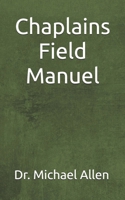 Chaplains Field Manuel B0GVVZ98XQ Book Cover