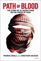 Path of Blood: The Story of Al Qaeda's War on Saudi Arabia 1468310607 Book Cover