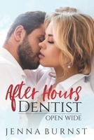 After Hours Dentist: Open Wide (Book 2) B08BW84B1X Book Cover