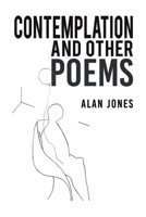 Contemplation and Other Poems 1398477303 Book Cover