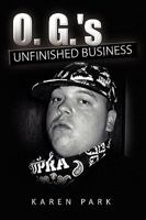 O. G.'s Unfinished Business 1441578013 Book Cover