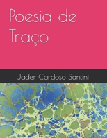 Poesia de Traço (Portuguese Edition) 6501571324 Book Cover