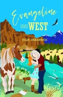 Evangeline Goes West B08MVTHYBH Book Cover