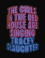 The Girls in the Red House are Singing 1776922115 Book Cover