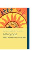 Astroyoga: Salute e Benessere con il Ciclo dei Segni Zodiacali 3734769914 Book Cover