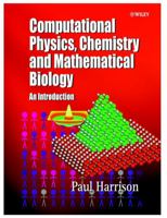 Computational Methods in Physics, Chemistry and Biology: An Introduction 0471495638 Book Cover