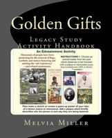 Golden Gifts: Legacy Study Activity Book 1466435682 Book Cover