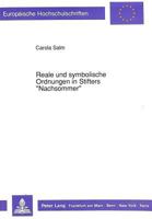 Reale Und Symbolische Ordnungen in Stifters «Nachsommer» 3631438079 Book Cover