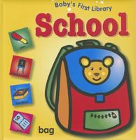 Baby's First Library - School 9058438953 Book Cover