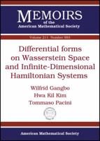 Differential Forms on Wasserstein Space and Infinite-Dimensional Hamiltonian Systems 0821849395 Book Cover