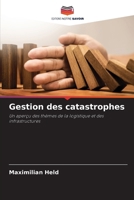 Gestion des catastrophes (French Edition) 6209989527 Book Cover