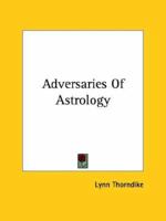Adversaries Of Astrology 1425373658 Book Cover