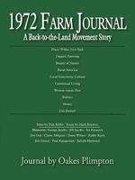 1972 Farm Journal: A Back-To-The-Land Movement Story 1450261922 Book Cover