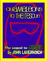 Chameleons to the Rescue 1257077171 Book Cover