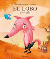 El Lobo Desnudo 8416773270 Book Cover