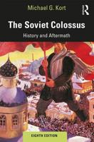 The Soviet Colossus: History And Aftermath 1563246635 Book Cover
