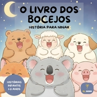 O Livro dos Bocejos: Livros para crianças em português (1-3 anos) | Libros para Niños en Portugues: Histórias para Adormecer Crianças de 1 a 3 Anos | ... Relaxar antes de Dormir (Portuguese Edition) B0GQDWVLM8 Book Cover