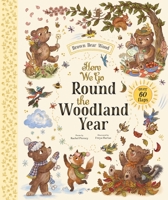 Here We Go Round the Woodland Year: Over 60 Flaps 1419790153 Book Cover