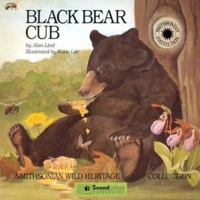 Black Bear Cub (Smithsonian Wild Heritage Collection) 0590852914 Book Cover