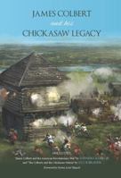 James Colbert and His Chickasaw Legacy 0996455787 Book Cover