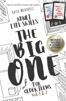 Adult Life Skills for Older Teens, The Big One: Money, Work & Home Edition. Vol.1&2 B0BW27P8JL Book Cover
