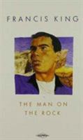 The Man on the Rock 1941147356 Book Cover