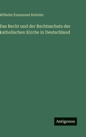 Das Recht und der Rechtsschutz der katholischen Kirche in Deutschland (German Edition) 3563585040 Book Cover
