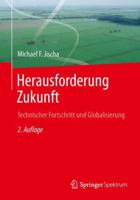 Herausforderung Zukunft: Technischer Fortschritt und Globalisierung 3642418856 Book Cover