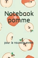 Notebook pomme: pour la nouvelle année (French Edition) 1677791519 Book Cover