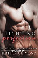 Fighting Perfection 1523428910 Book Cover