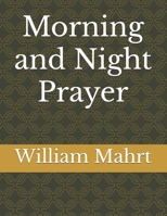 Morning and Night Prayer B0D5GR81CD Book Cover