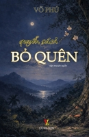 Quy?n Sách B? Quên (Vietnamese Edition) 1105699897 Book Cover
