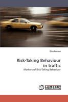 Risk-Taking Behaviour in traffic: Markers of Risk-Taking Behaviour 3838310276 Book Cover