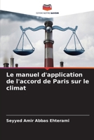 Le manuel d'application de l'accord de Paris sur le climat (French Edition) 6207863372 Book Cover