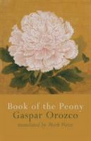 Book of the Peony 1848615663 Book Cover