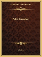 Pulpit Incendiary 0766168700 Book Cover