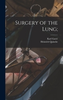 Surgery of the Lung; 1014935679 Book Cover