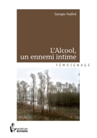 L'Alcool, un ennemi intime (French Edition) 2342009240 Book Cover