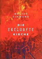 Die ekelhafte Kirche 3844836128 Book Cover