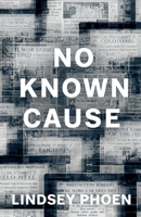 No Known Cause B0GBM982JQ Book Cover