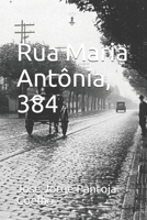 Rua Maria Antônia, 384 (Portuguese Edition) B08JV9JZ4M Book Cover