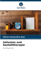 Inklusion und Gestalttherapie 6206428281 Book Cover
