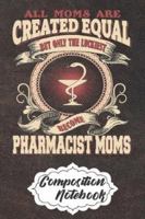 Composition Notebook: Personalized Customized Composition Notebook Journal Gift For Pharmacists Professionals and Pharmacist Students 1679866613 Book Cover