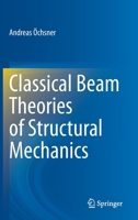 Classical Beam Theories of Structural Mechanics 3030760340 Book Cover