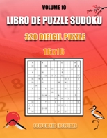 Libro De Puzzle Sudoku: 320 Difícil Puzzle I 16x16 I Soluciones Incluidas I Volume 10: Muy Fácil, Fácil, Medio, Normal, Difícil para niños y a B088BLHFHY Book Cover