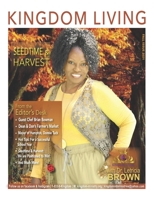 Kingdom Living Magazine Fall 2021 Issue B09KN817KD Book Cover