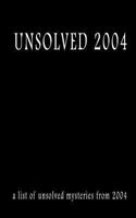 Unsolved 2004 1548742430 Book Cover