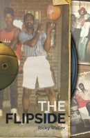 The Flipside 1490797289 Book Cover