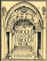 A Baroque Venture Through Music 1974337162 Book Cover