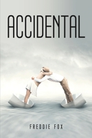 Accidental 1837618631 Book Cover